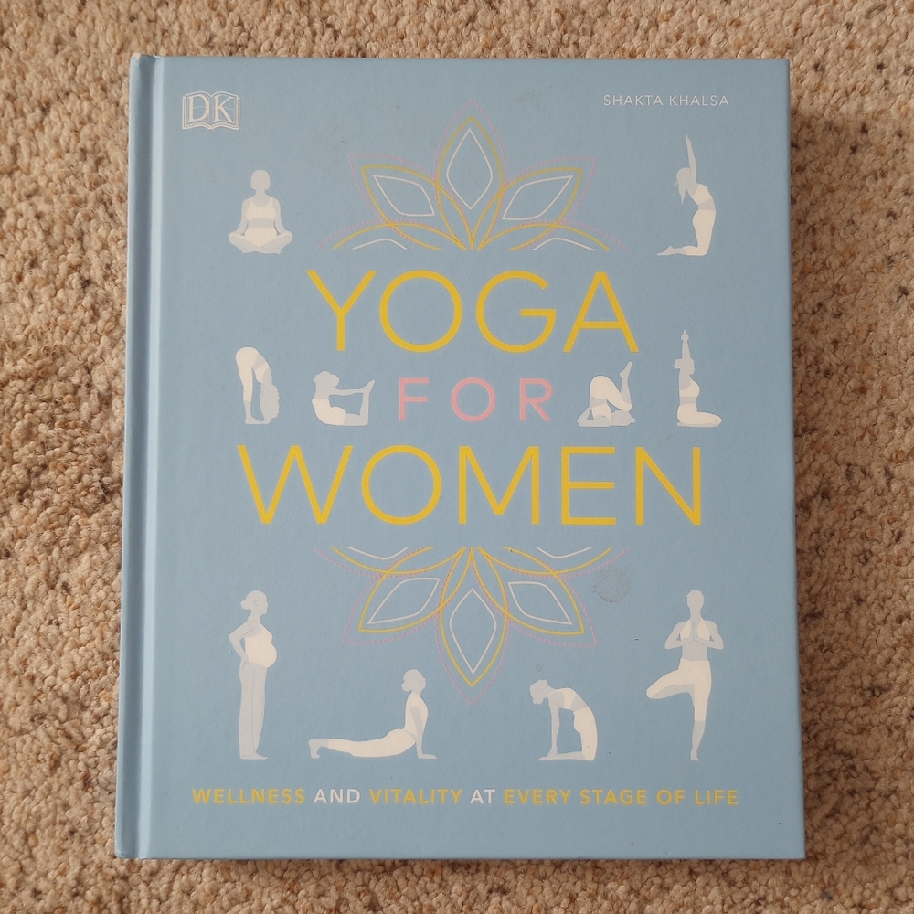 Yoga For Women Wellness And Vitality At Every Stage Of Life Book